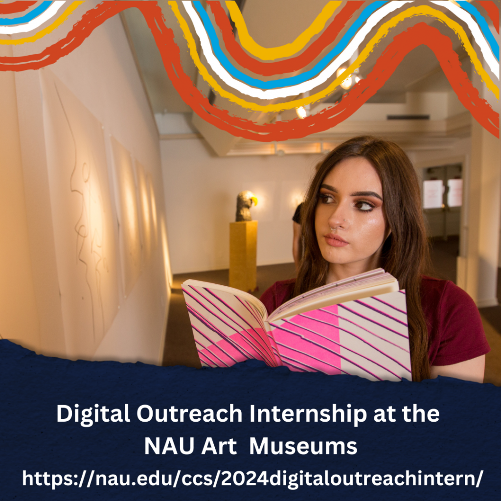 The NAU Art Museums are now accepting applications for internships in