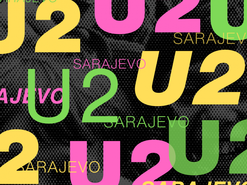 U2 Poster created by Elliott for special advanced screening - text U2 and Sarejevo in multiple colors on black