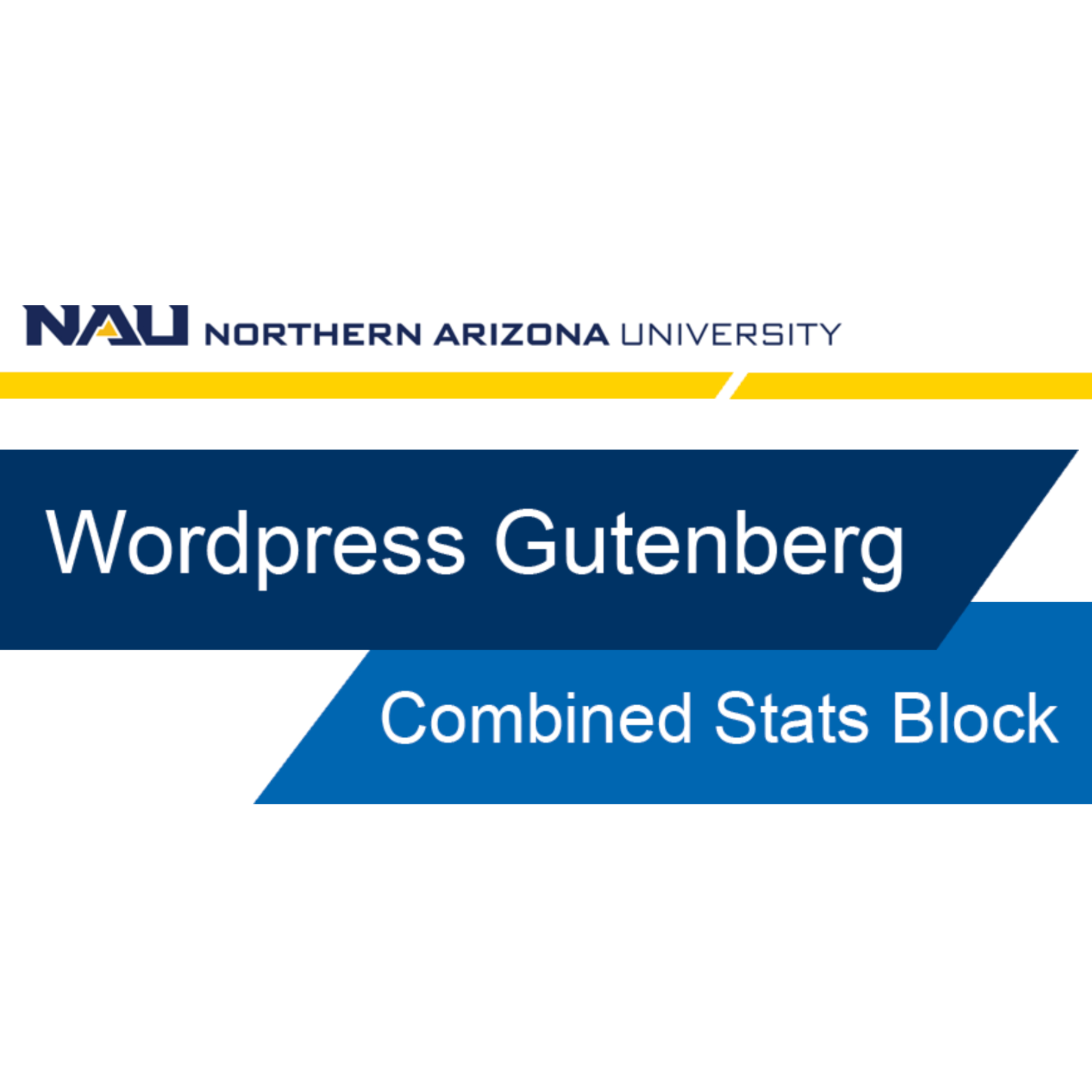 Thumbnail image of the Northern Arizona University WordPress Gutenberg tutorial start page, titled 'Combined Stats Block'.