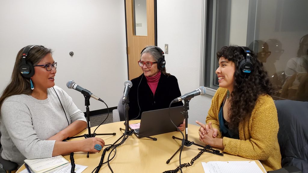 Carmenlita Chief, Nicolette Teufel-Shone and Alexandra Samarron Longorio producing an episode of the Fairness First podcast.