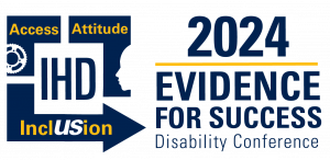 2024 Evidence for Success Disability Conference - Access Attitude and Inclusion logo