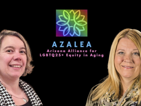 A composite graphic with the AZALEA (Arizona Alliance on LGBTQS2 Equity in Aging. There are photos of Tena Alonzo and Megan McCoy.
