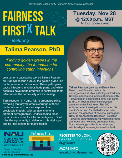 FFX Talk: Talima Pearson, PhD. Finding golden grapes in the community: the foundation for controlling staph infections. November 28, 12-1pm, virtual event through Zoom