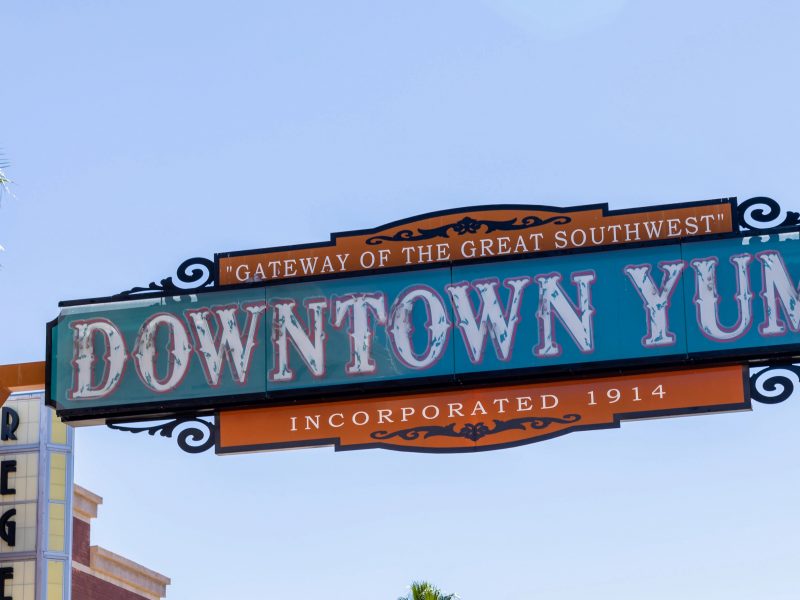 Downtown Yuma sign: "Gateway of the Southwest – Incorporated 1914"